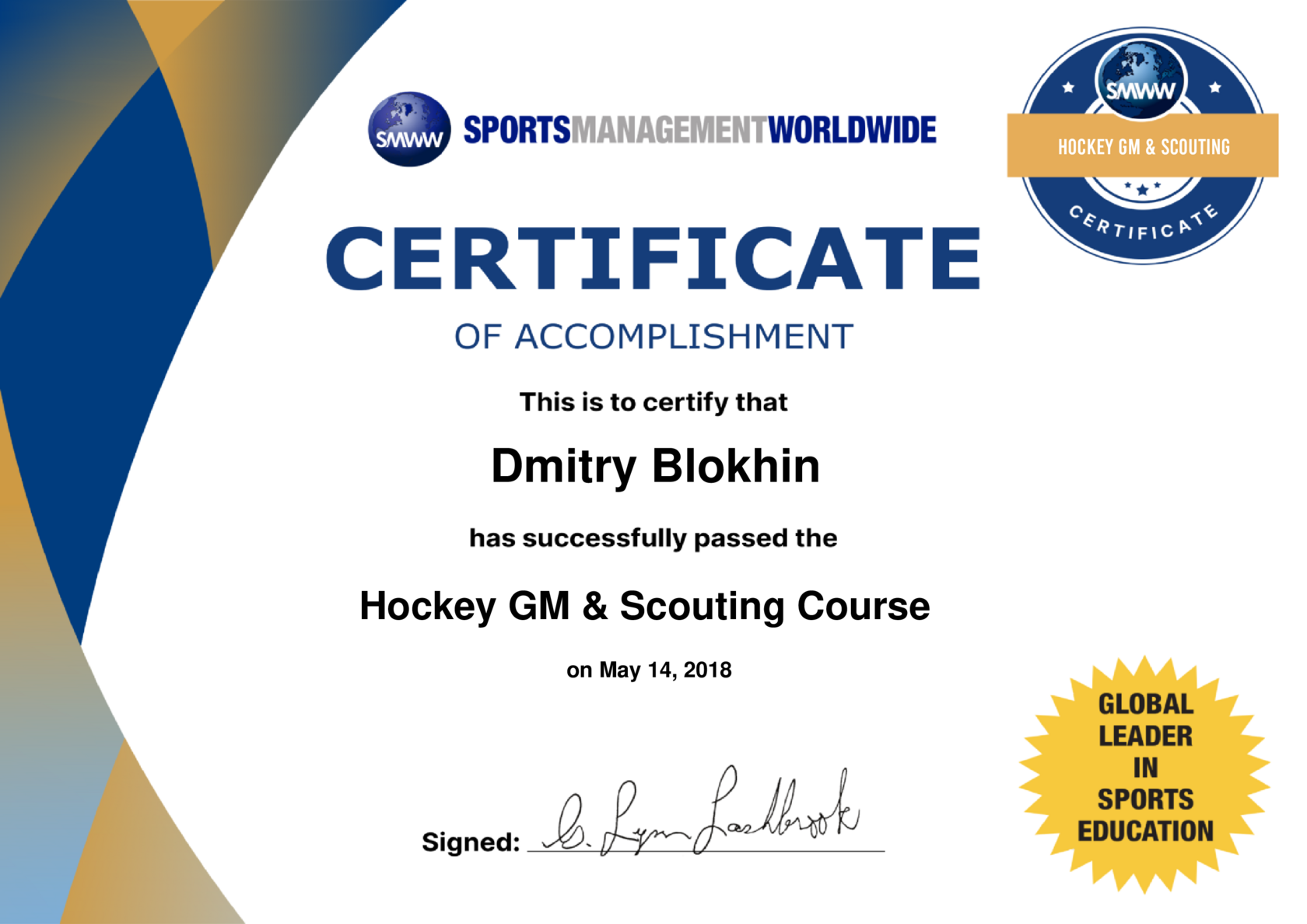 Сертификат Sports Management Worldwide: Dmitry Blokhin прошёл курс Hockey GM & Scouting 14 мая 2018 года